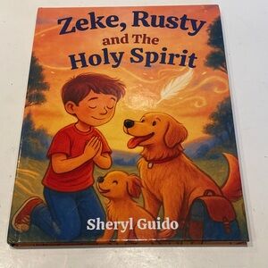 NWOT “Zeke, Rusty and the Holy Spirit,”